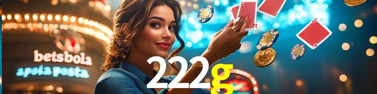 Welcome Bonus 222g